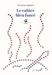 Le cahier bleu foncé vignette